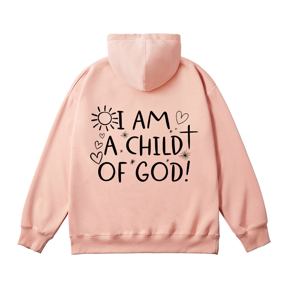 I Am A Child Of God Unisex Cotton Hoodie