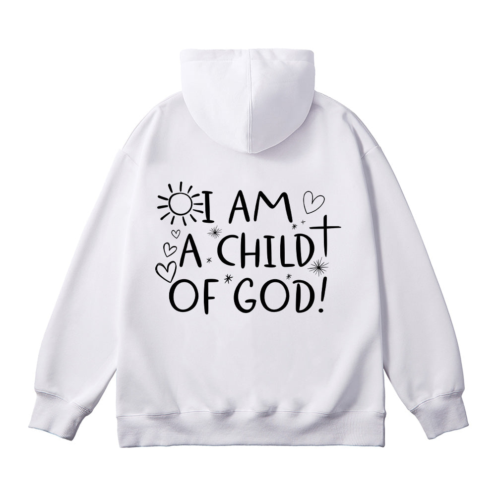 I Am A Child Of God Unisex Cotton Hoodie