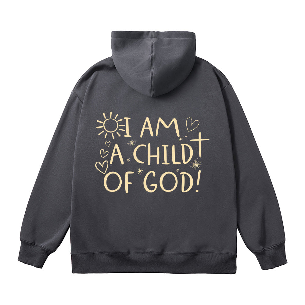 I Am A Child Of God Unisex Cotton Hoodie