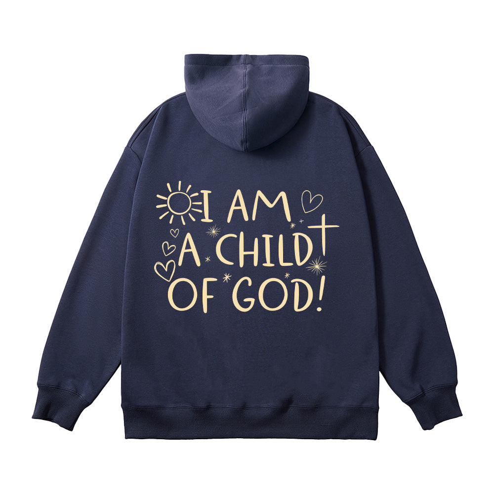 I Am A Child Of God Unisex Cotton Hoodie