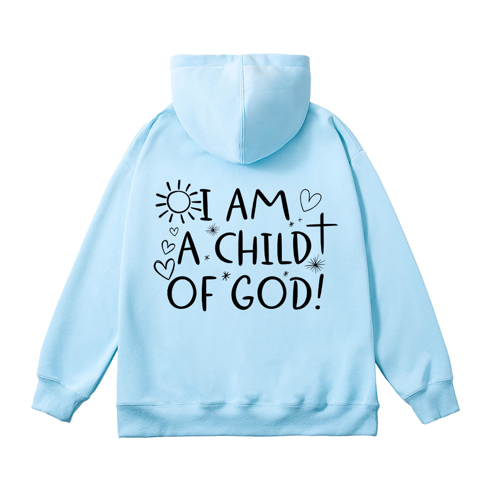 I Am A Child Of God Unisex Cotton Hoodie