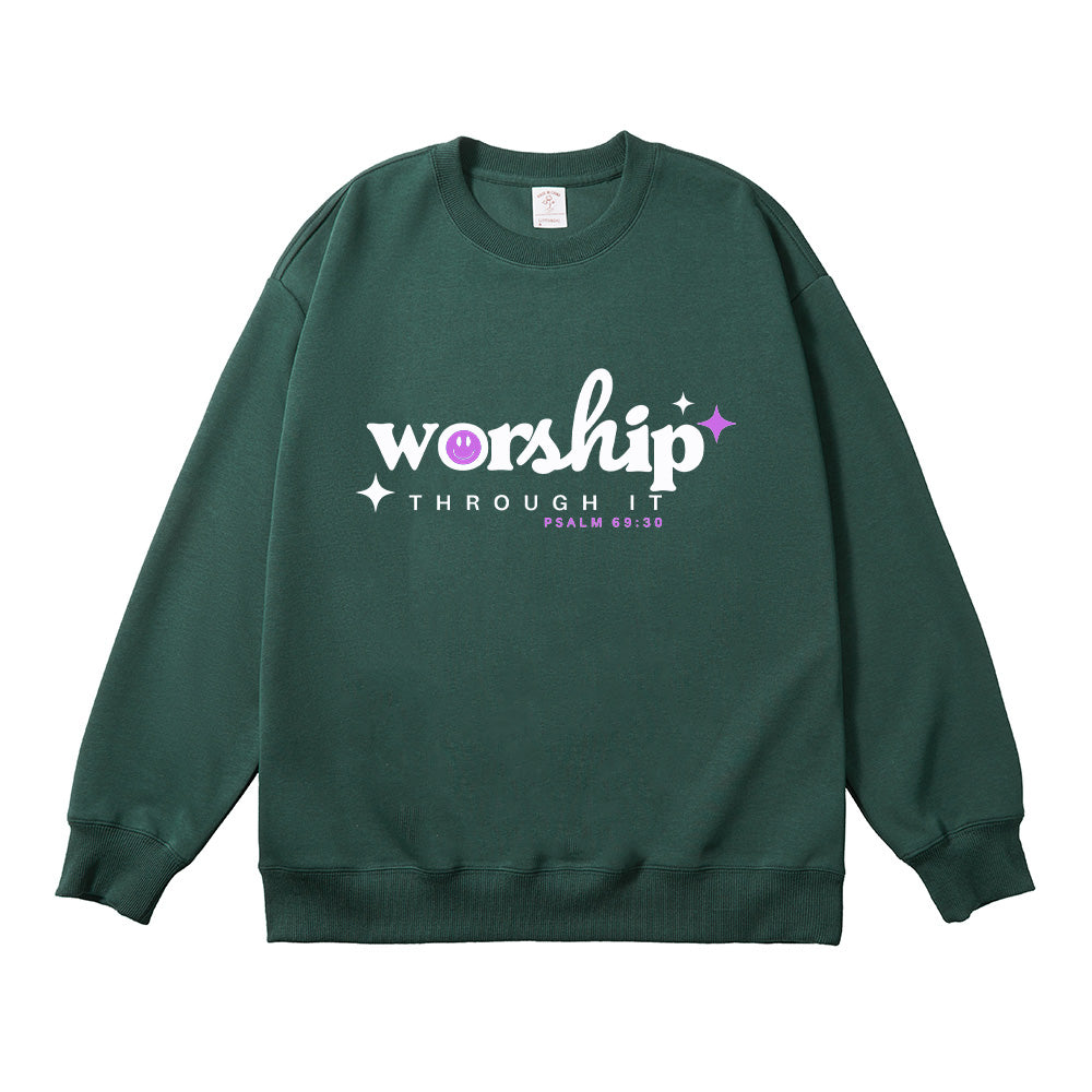 Worship Through It Unisex Cotton Sweatshirt
