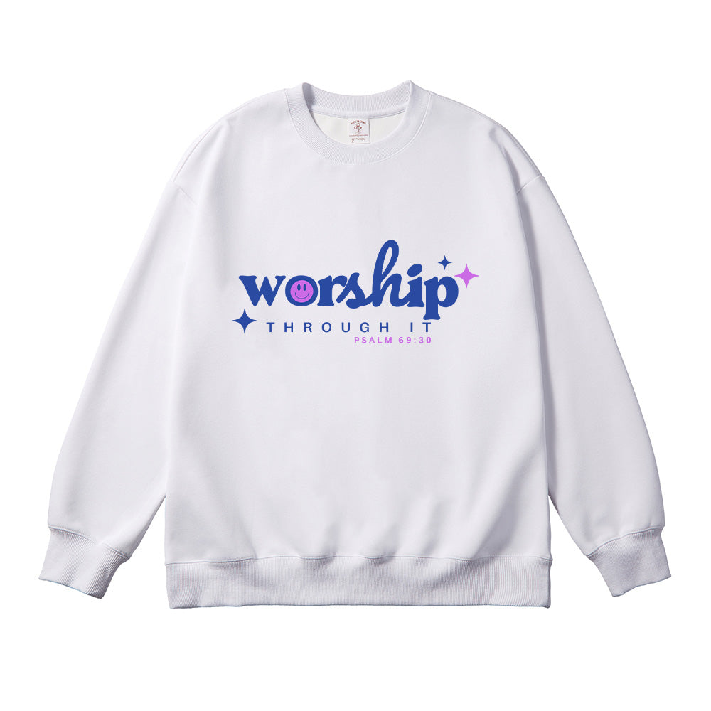 Worship Through It Unisex Cotton Sweatshirt