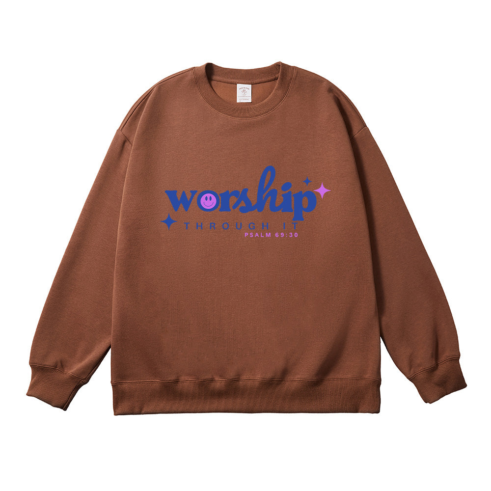 Worship Through It Unisex Cotton Sweatshirt