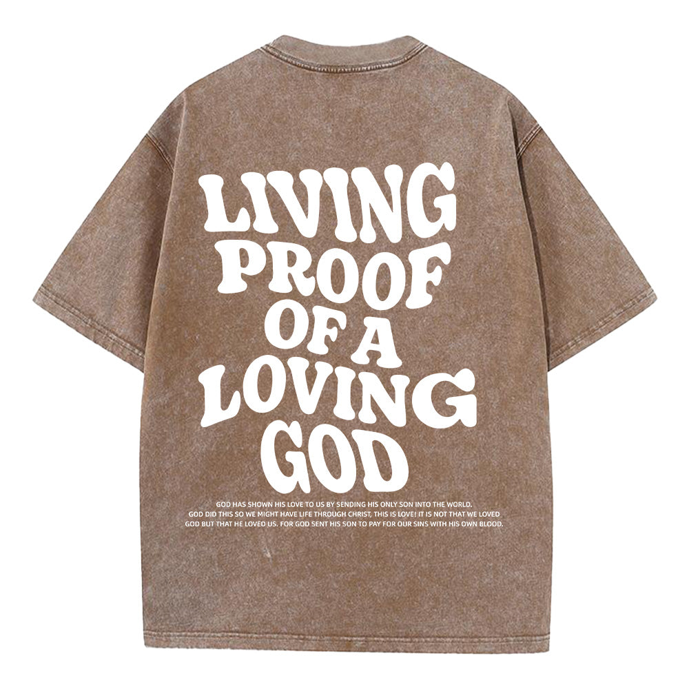 Living Proof of a Loving God Washed Unisex T-Shirt