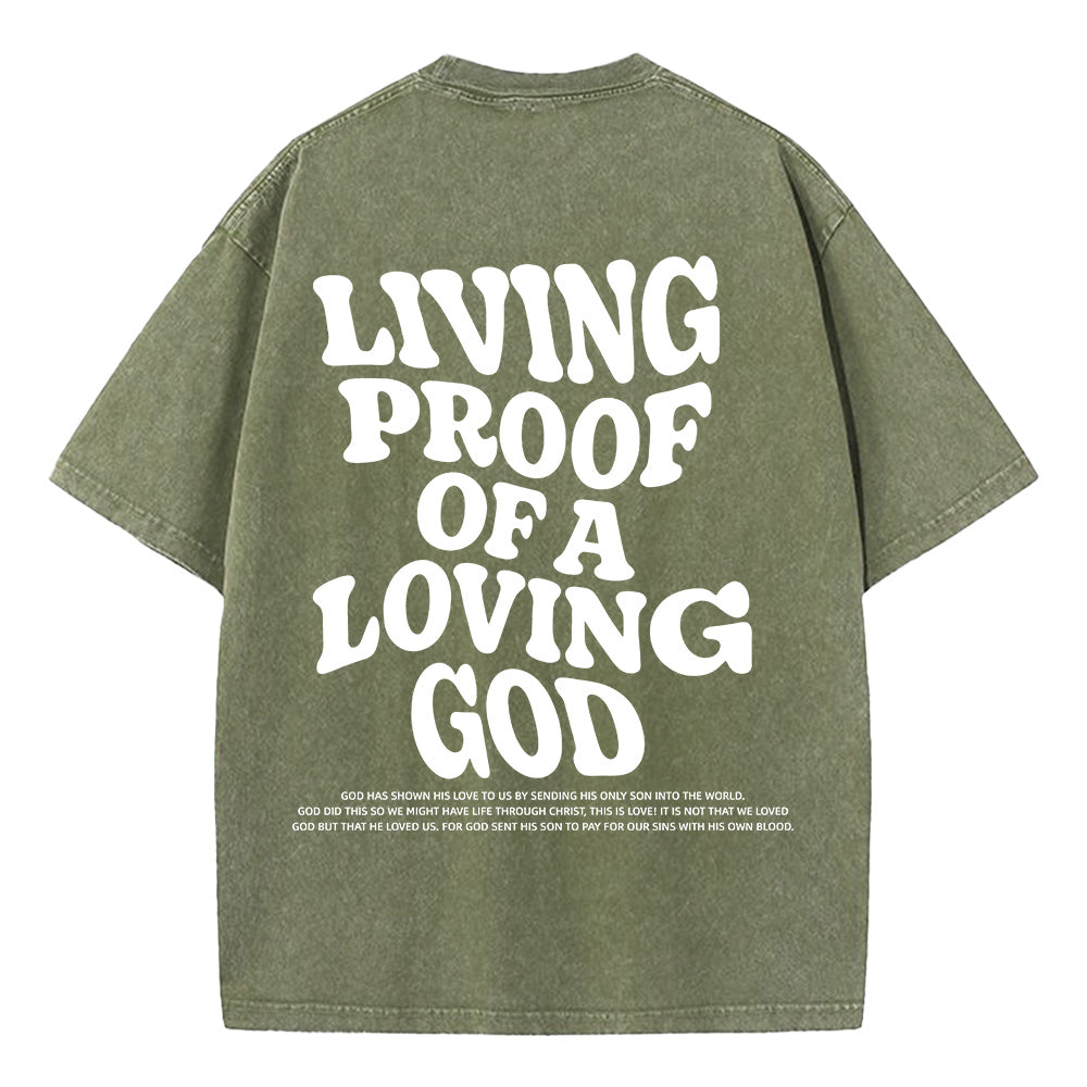 Living Proof of a Loving God Washed Unisex T-Shirt