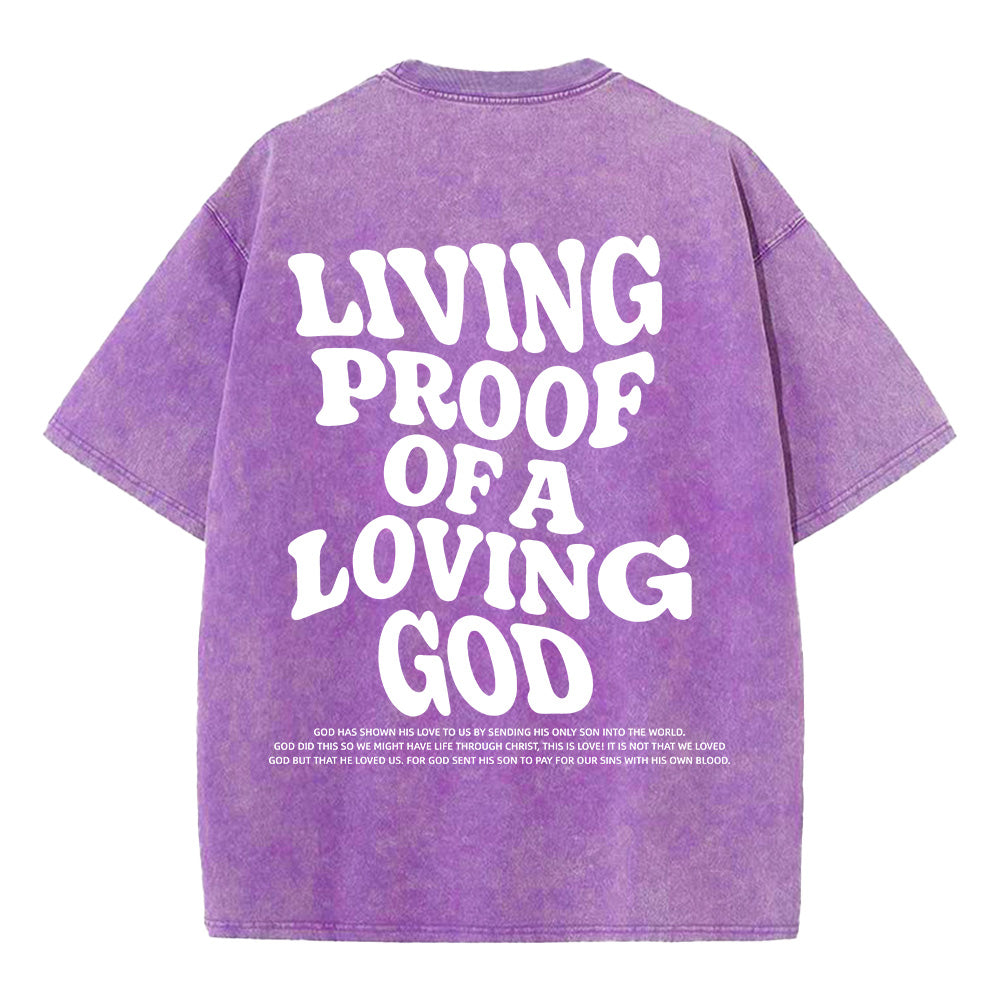 Living Proof of a Loving God Washed Unisex T-Shirt