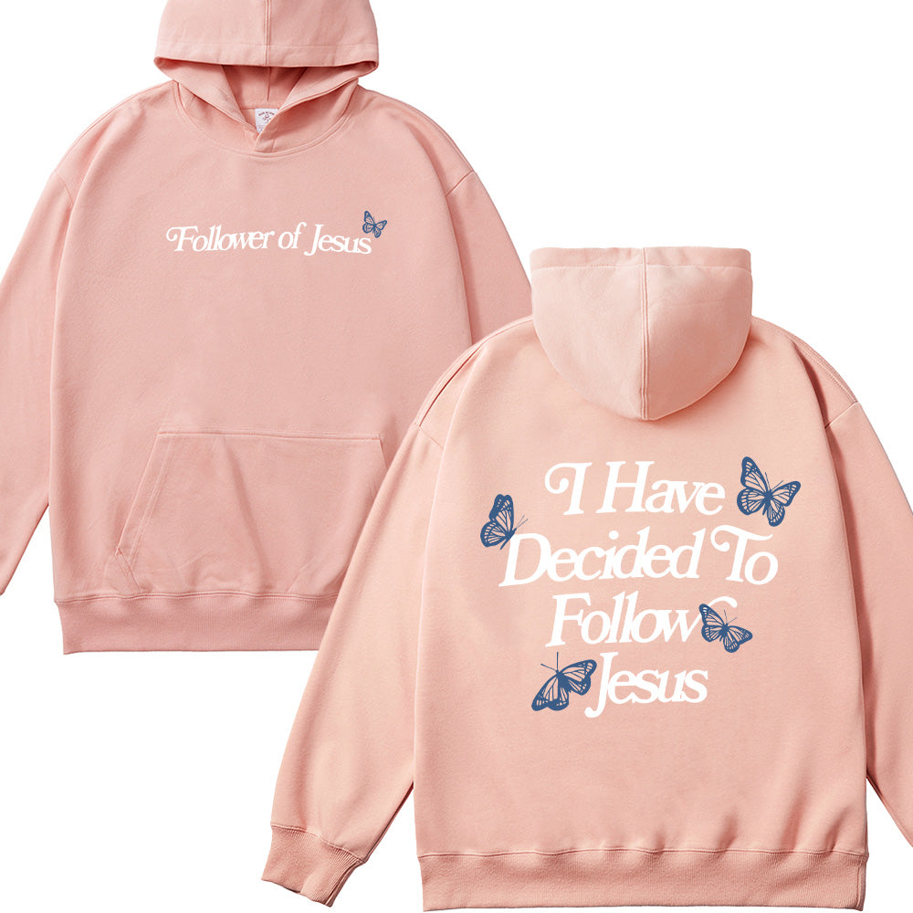 I Have Decided To Follow Jesus Unisex Cotton Hoodie