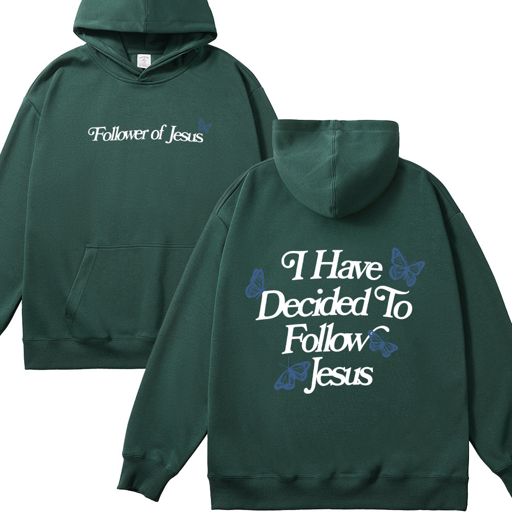 I Have Decided To Follow Jesus Unisex Cotton Hoodie