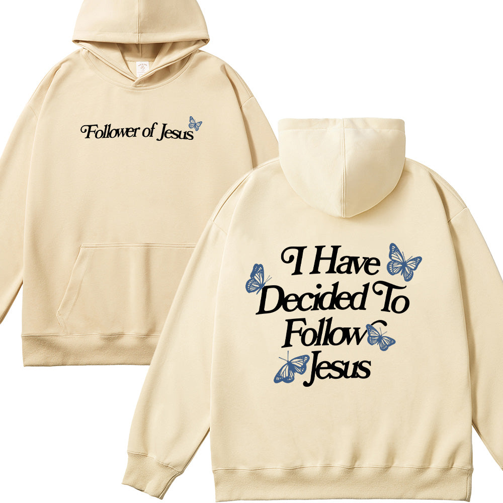 I Have Decided To Follow Jesus Unisex Cotton Hoodie