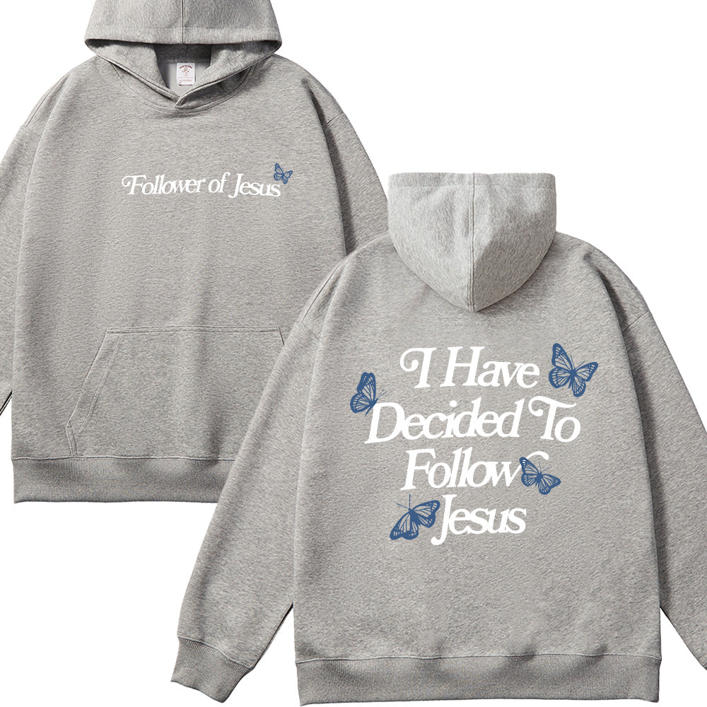 I Have Decided To Follow Jesus Unisex Cotton Hoodie