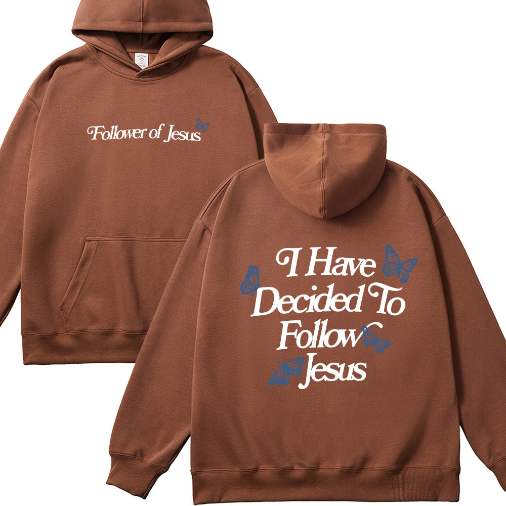 I Have Decided To Follow Jesus Unisex Cotton Hoodie