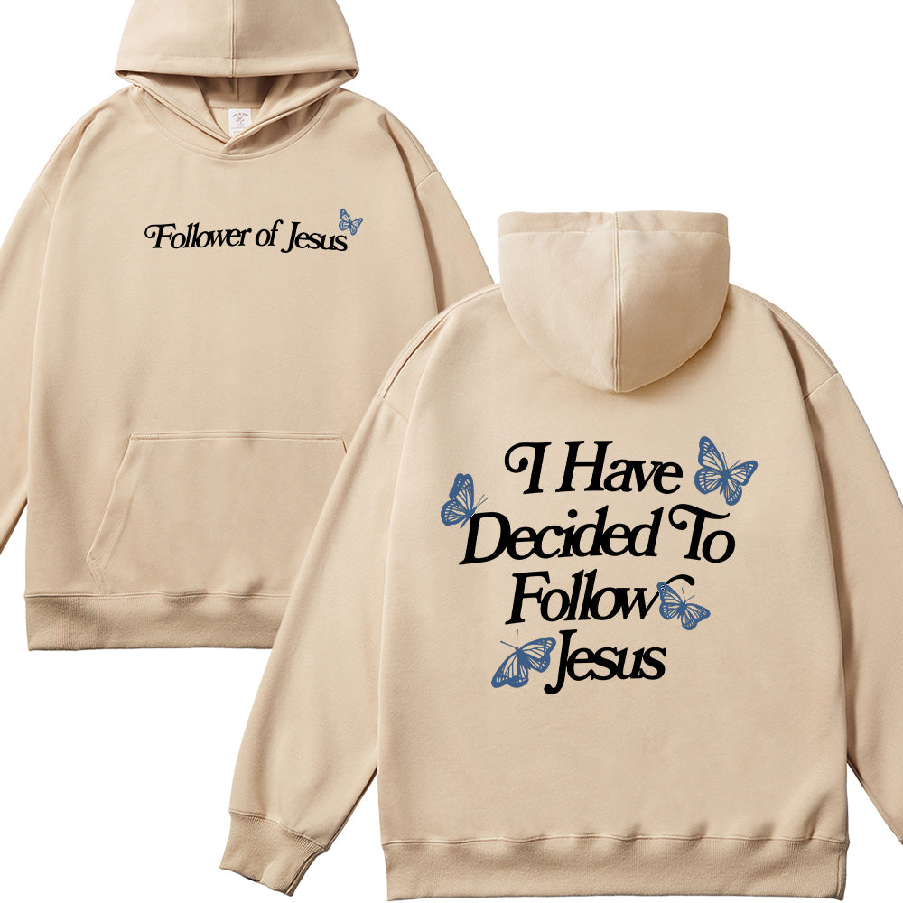 I Have Decided To Follow Jesus Unisex Cotton Hoodie