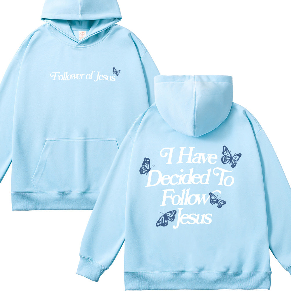 I Have Decided To Follow Jesus Unisex Cotton Hoodie