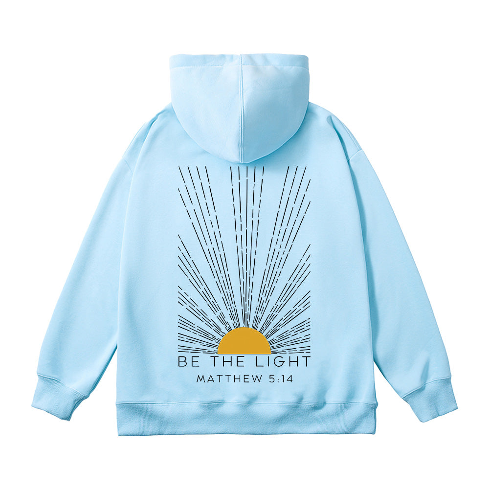 Be The Light Unisex Cotton Hoodie