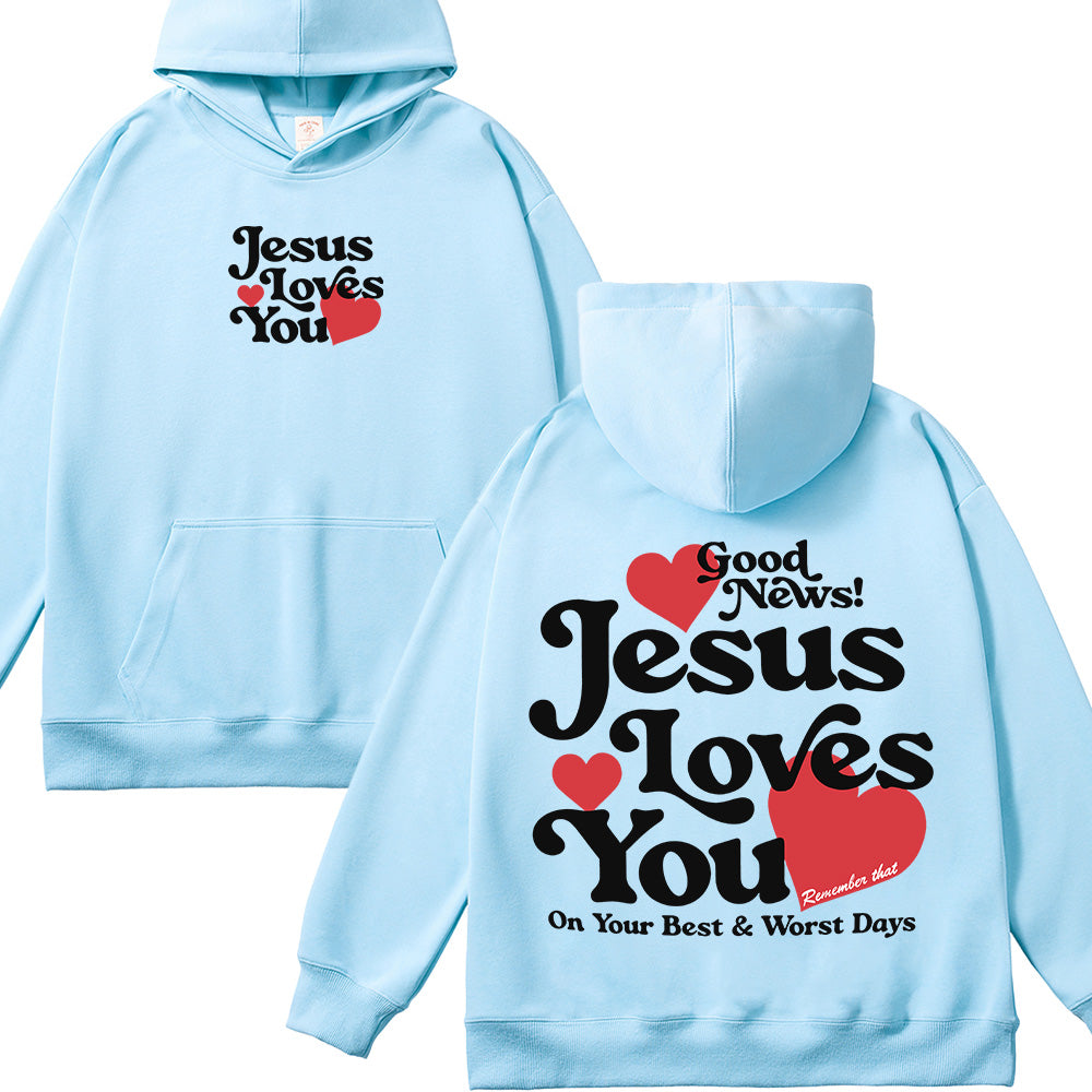 Jesus Loves You Christian Unisex Cotton Hoodie