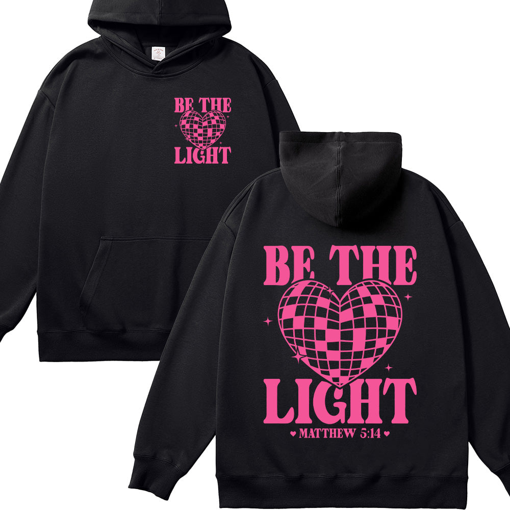 Be The Light Christian Unisex Cotton Hoodie