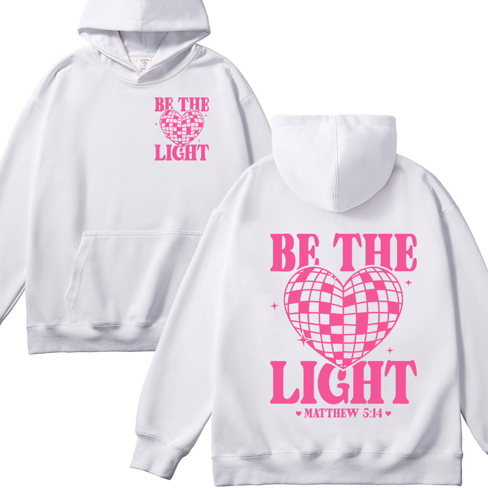 Be The Light Christian Unisex Cotton Hoodie