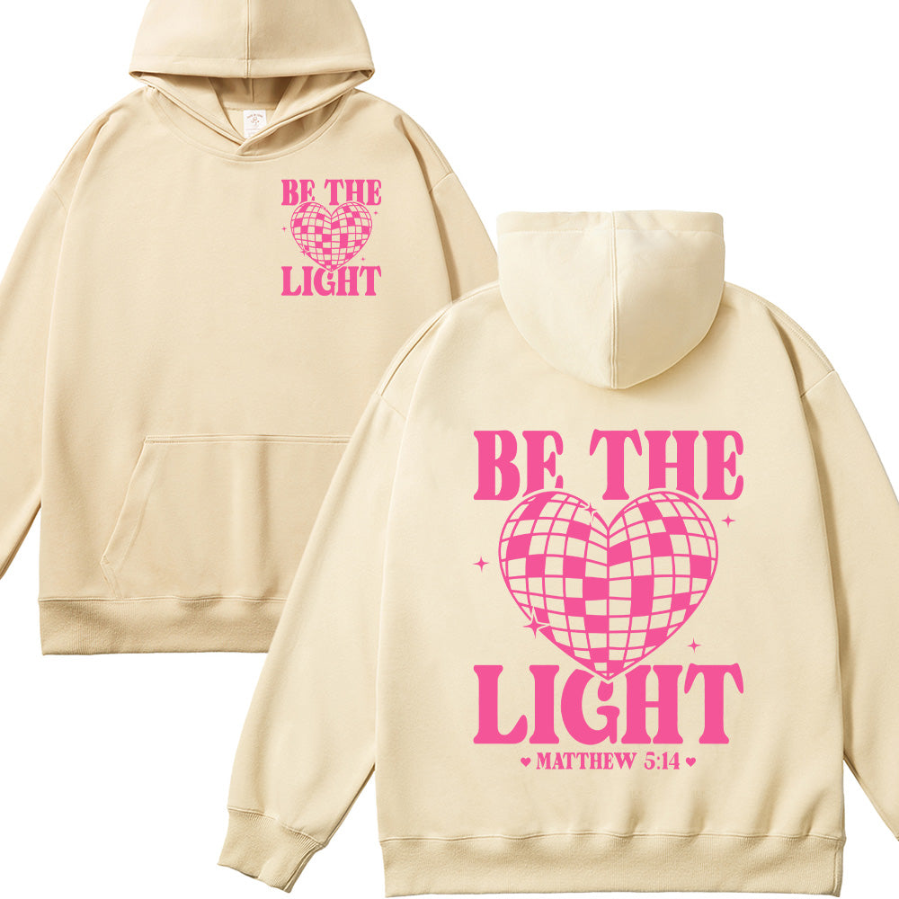 Be The Light Christian Unisex Cotton Hoodie
