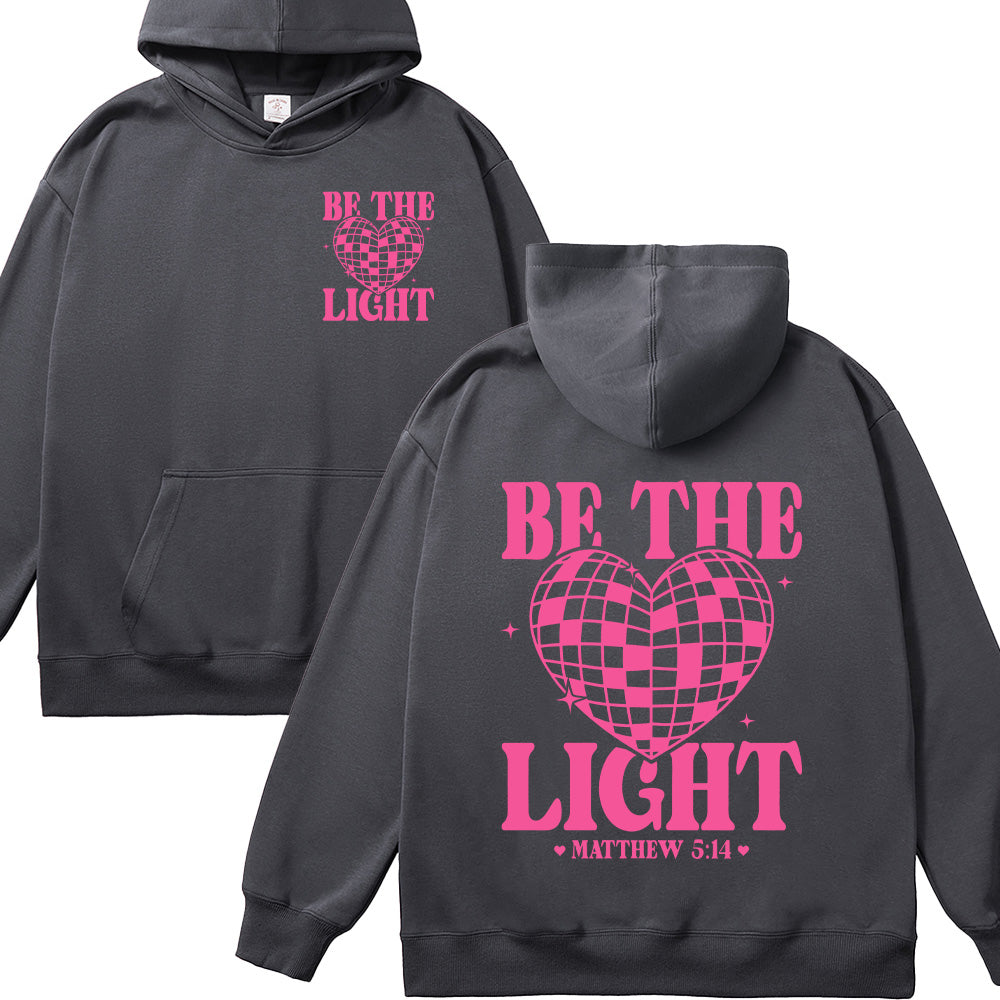 Be The Light Christian Unisex Cotton Hoodie