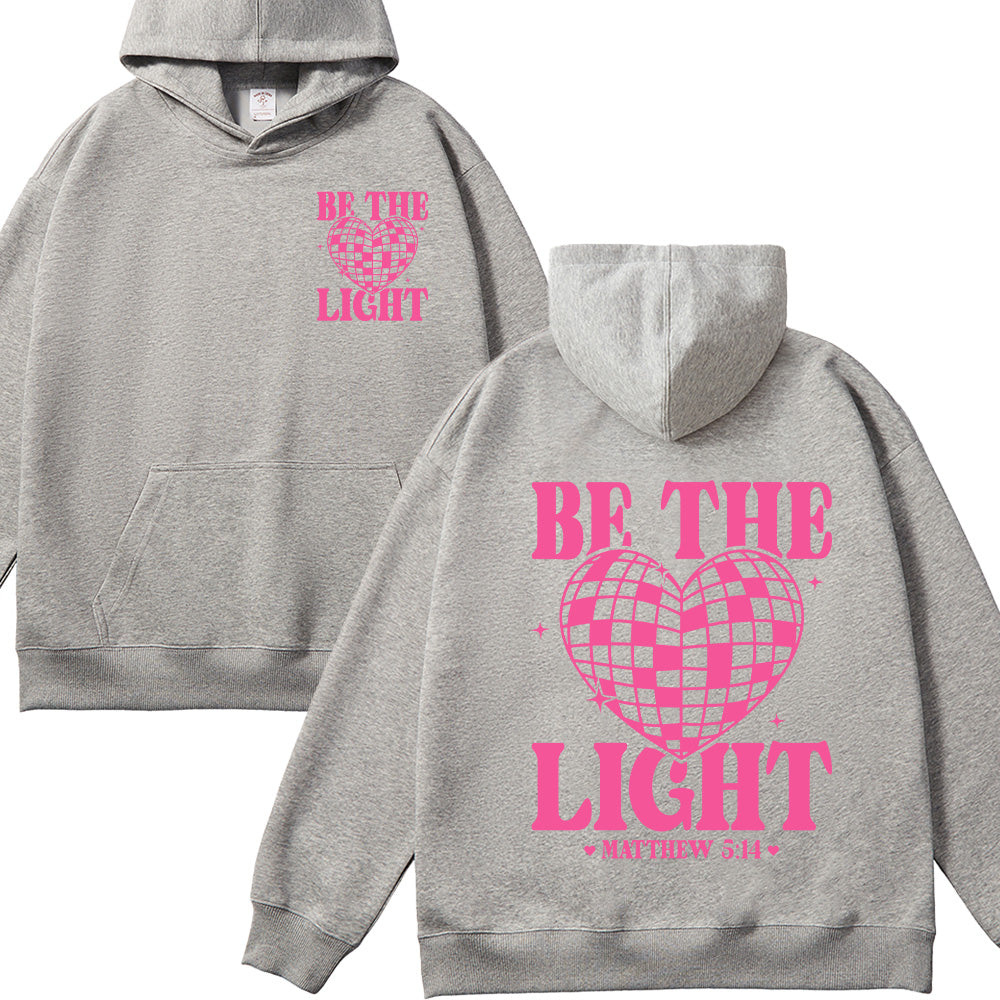 Be The Light Christian Unisex Cotton Hoodie