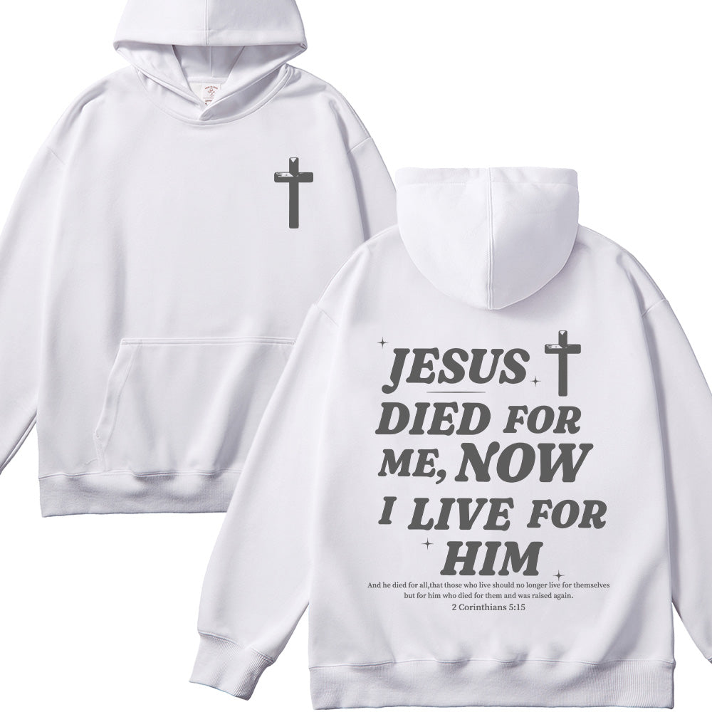 Jesus Died For Me Unisex Cotton Hoodie