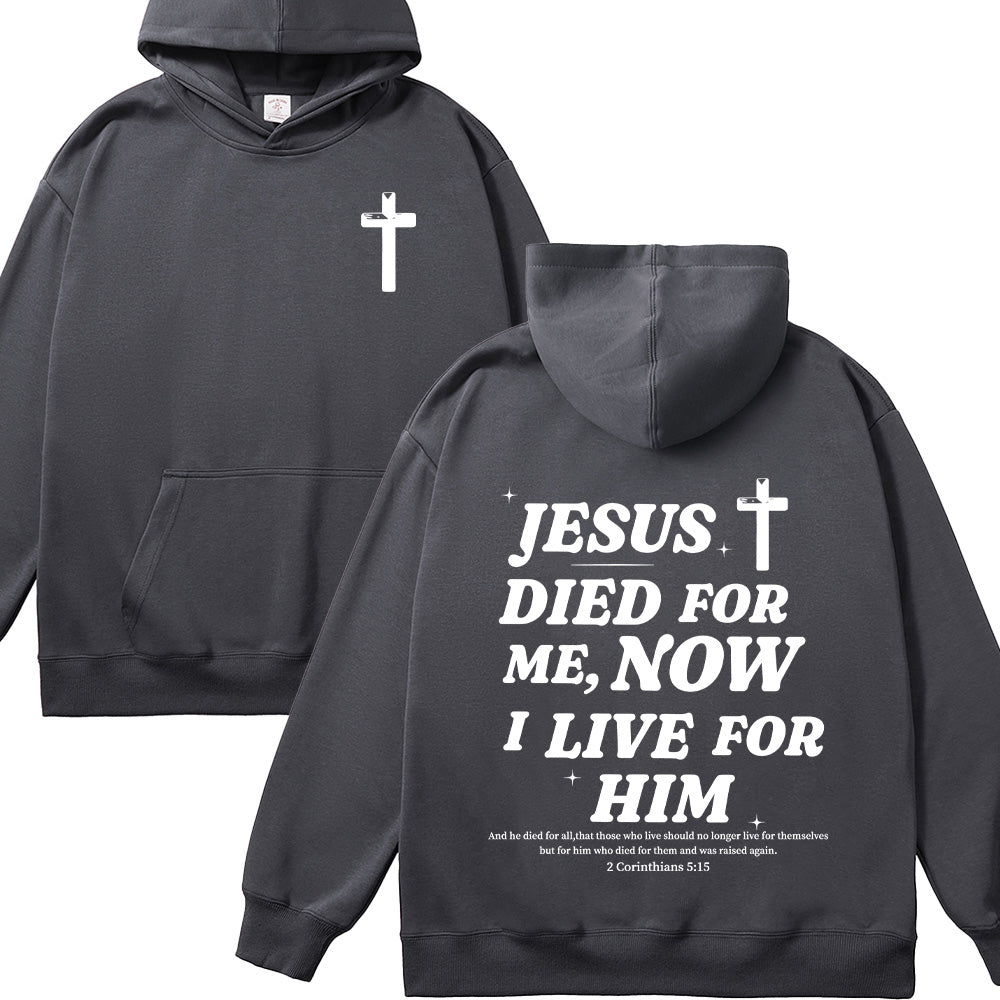 Jesus Died For Me Unisex Cotton Hoodie