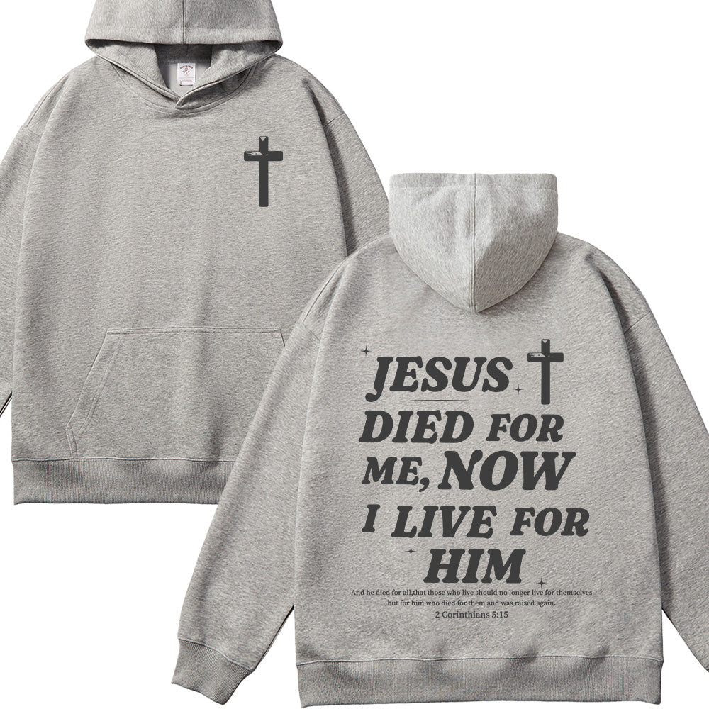 Jesus Died For Me Unisex Cotton Hoodie