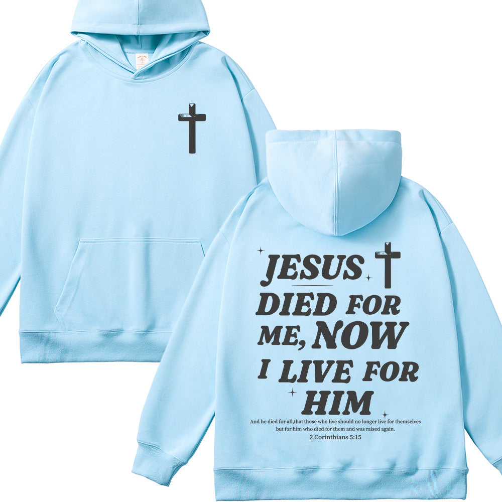 Jesus Died For Me Unisex Cotton Hoodie