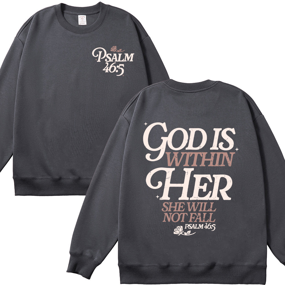 God Is Within Her She Will Not Fall Unisex Cotton Sweatshirt