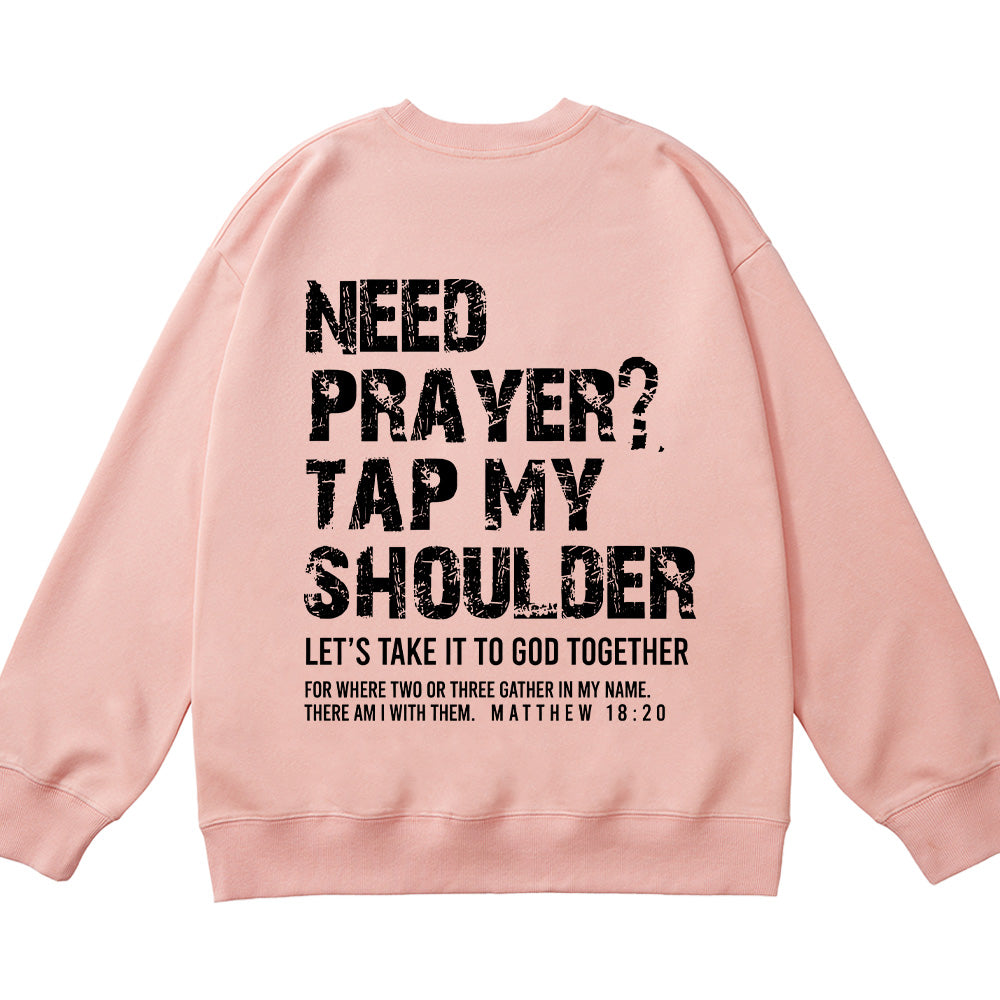 Tap My Shoulder Christian Unisex Cotton Sweatshirt