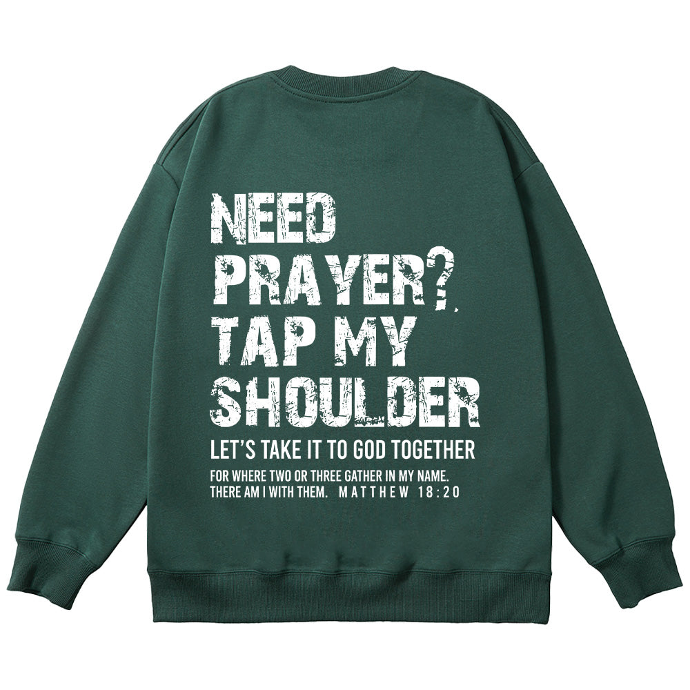 Tap My Shoulder Christian Unisex Cotton Sweatshirt