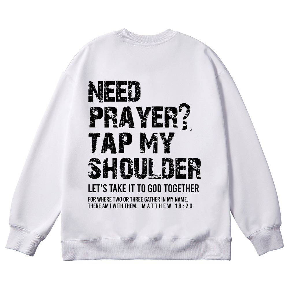 Tap My Shoulder Christian Unisex Cotton Sweatshirt