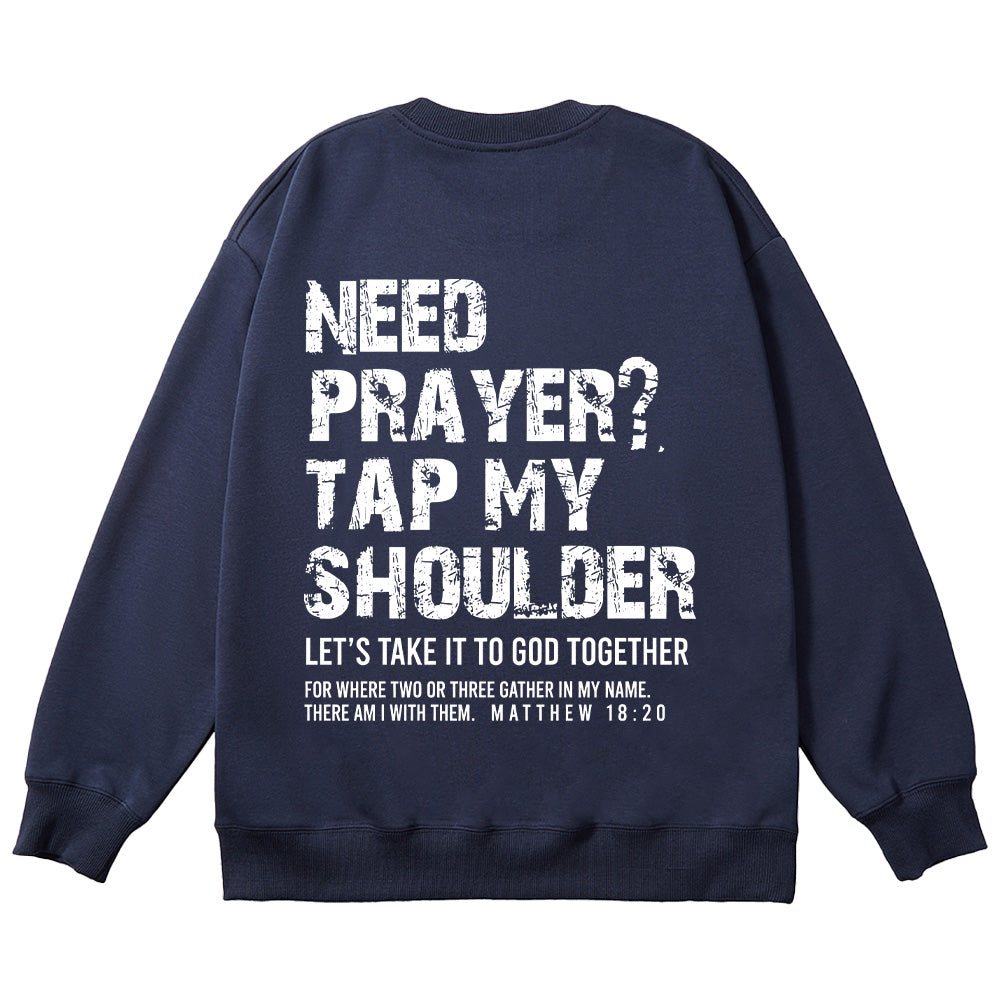 Tap My Shoulder Christian Unisex Cotton Sweatshirt