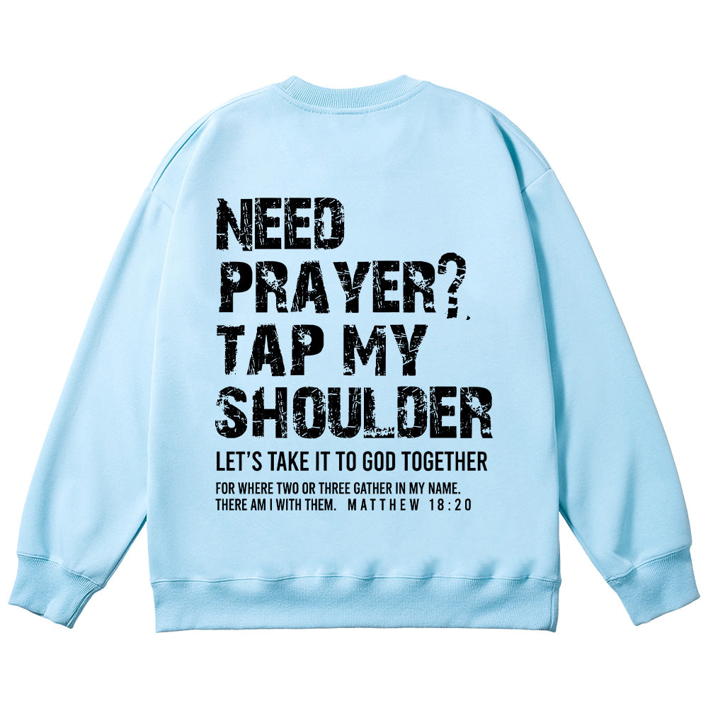 Tap My Shoulder Christian Unisex Cotton Sweatshirt