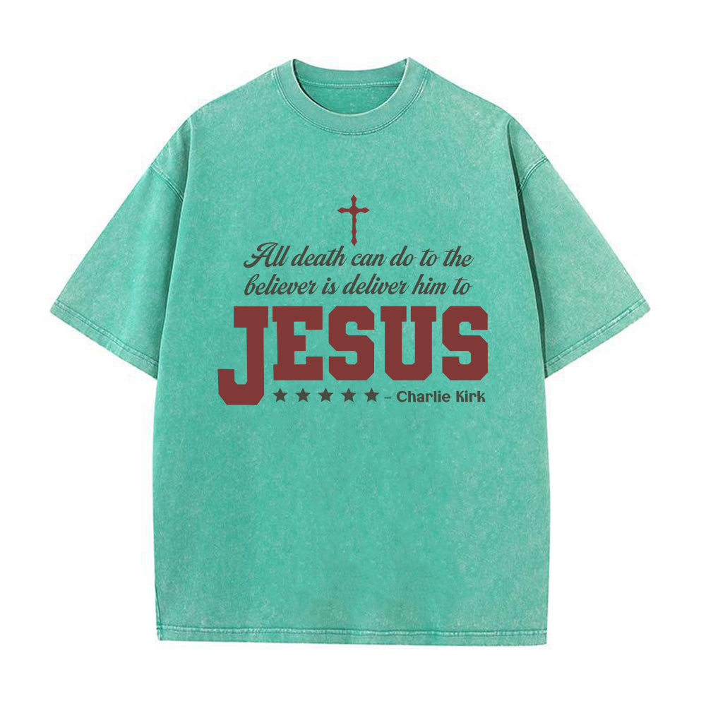 Charlie Kirk Jesus Quote Washed Unisex T-Shirt