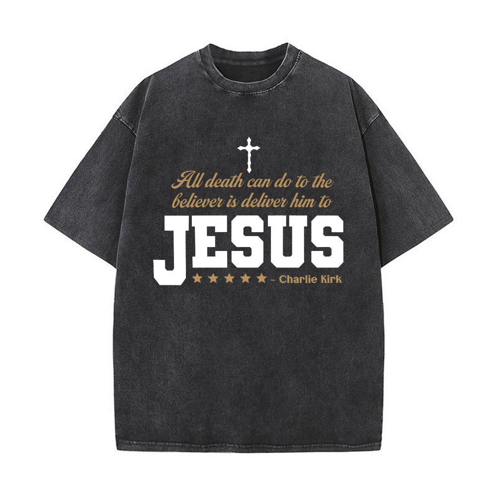 Charlie Kirk Jesus Quote Washed Unisex T-Shirt
