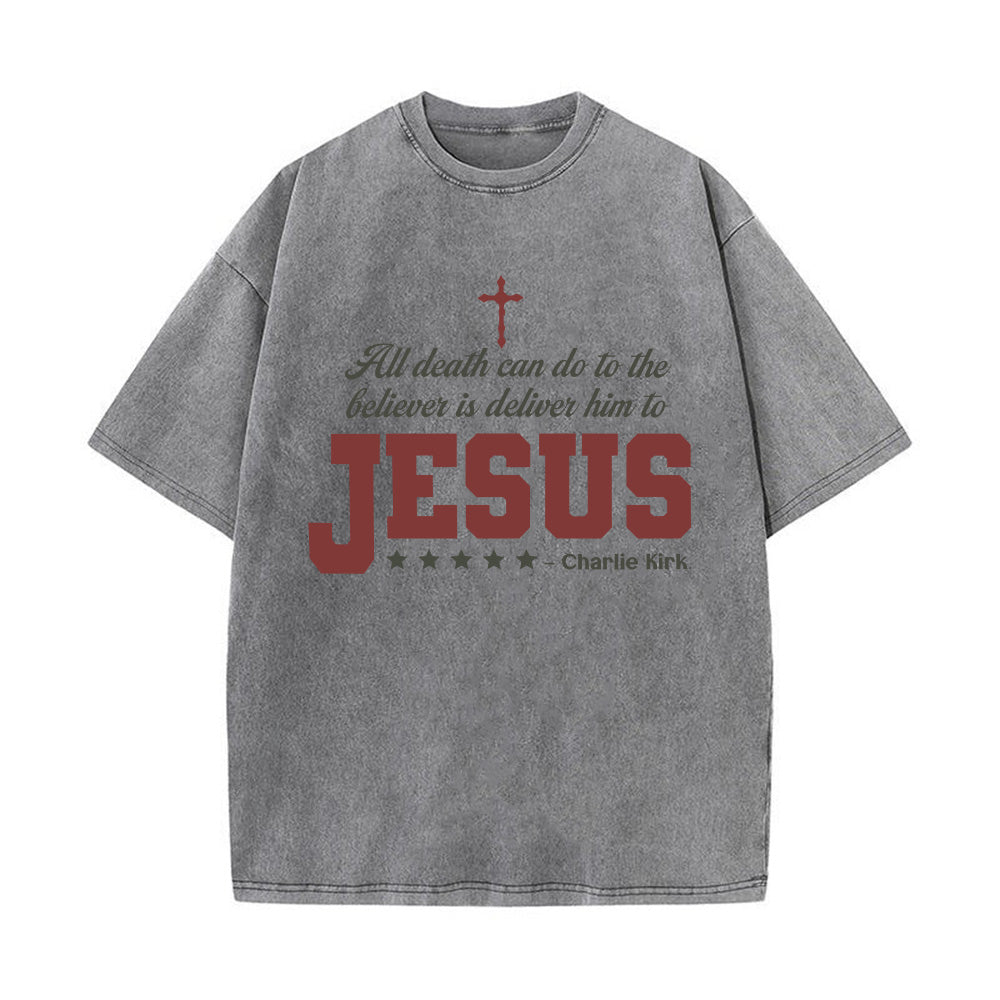 Charlie Kirk Jesus Quote Washed Unisex T-Shirt