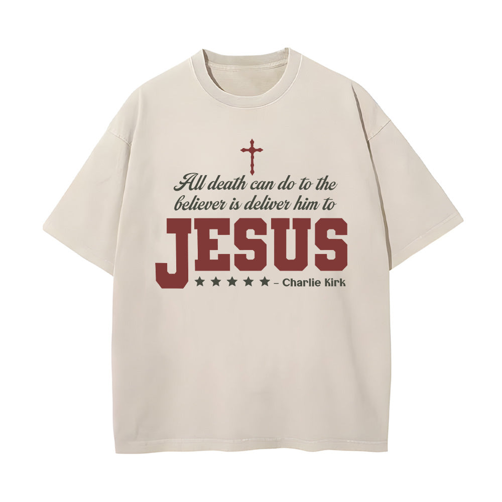 Charlie Kirk Jesus Quote Washed Unisex T-Shirt