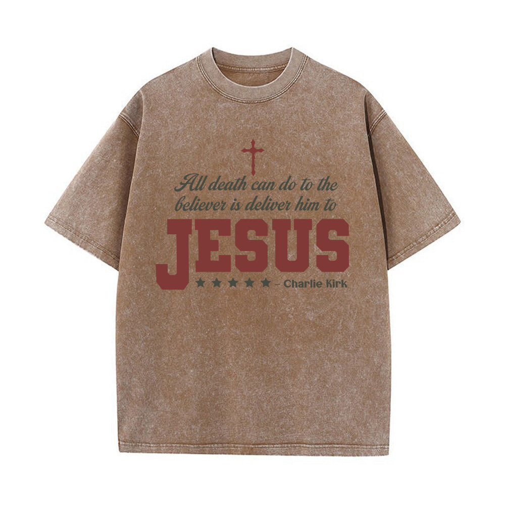 Charlie Kirk Jesus Quote Washed Unisex T-Shirt