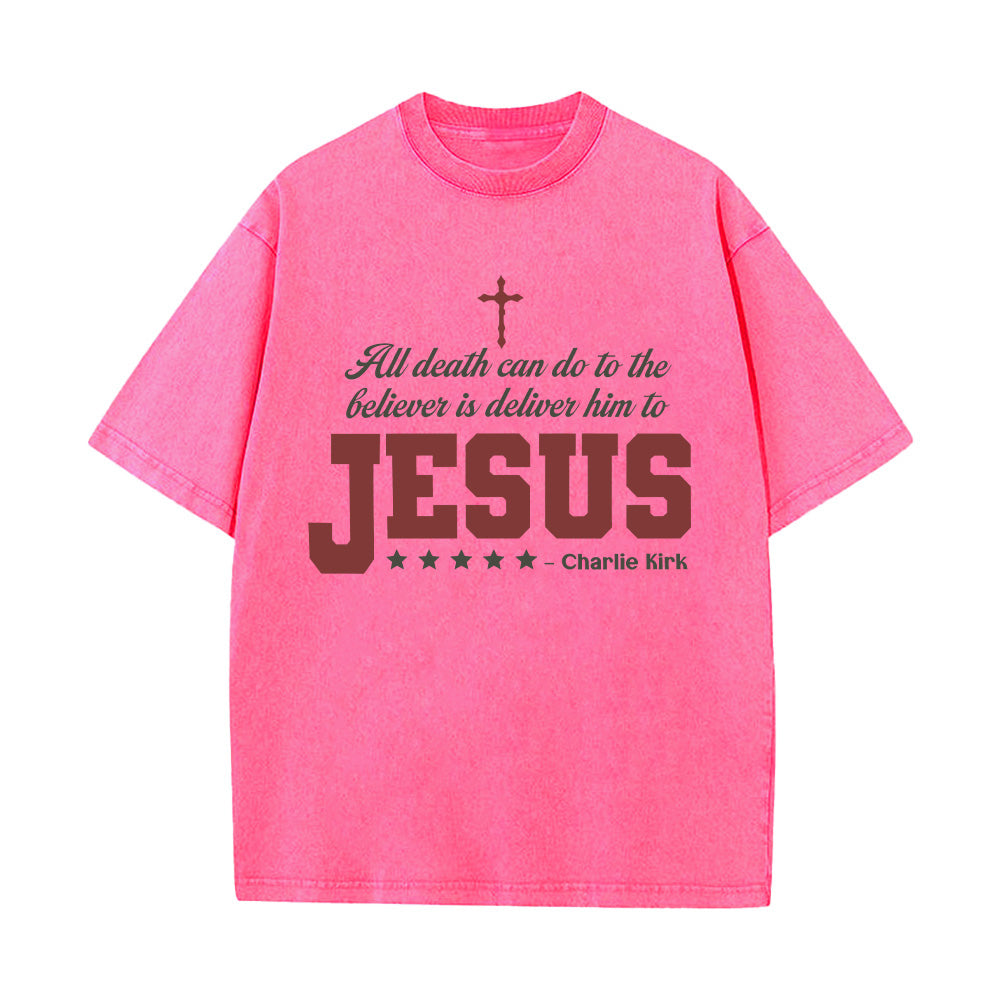 Charlie Kirk Jesus Quote Washed Unisex T-Shirt
