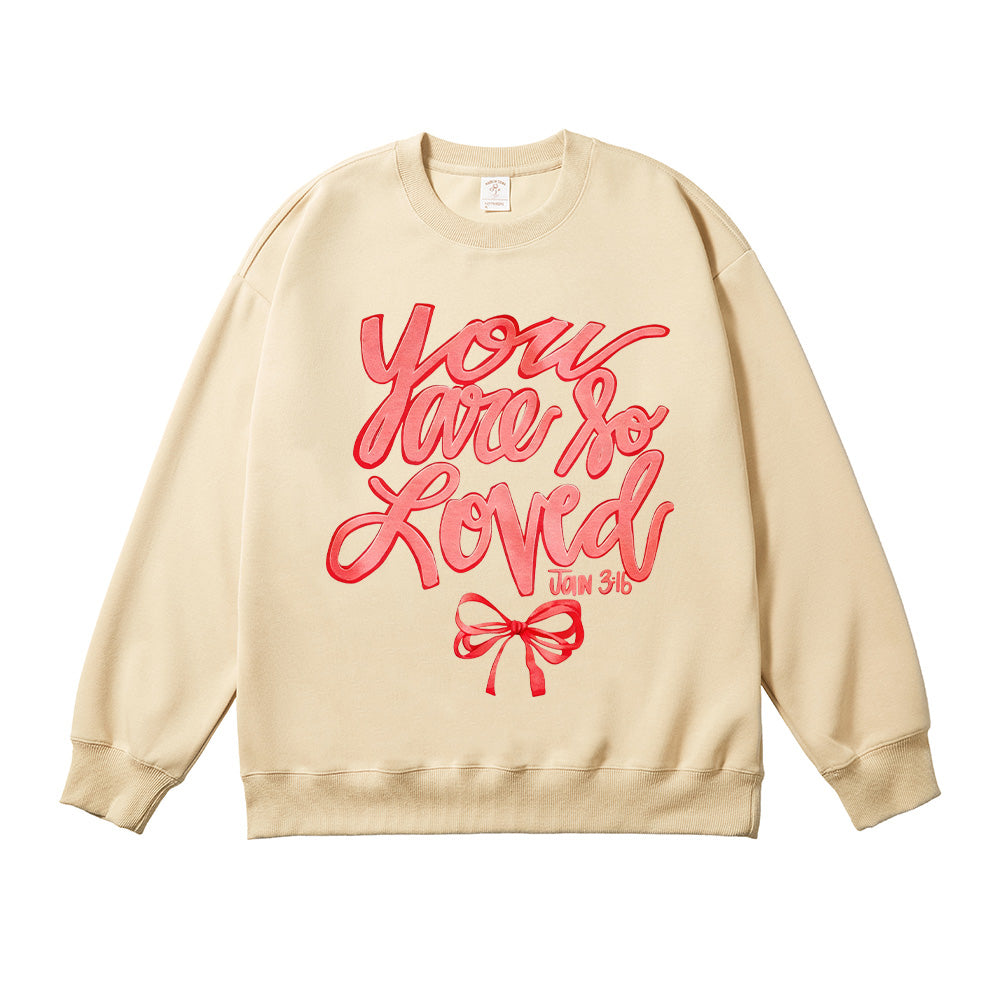 You are so Loved Bow Unisex Cotton Sweatshirt