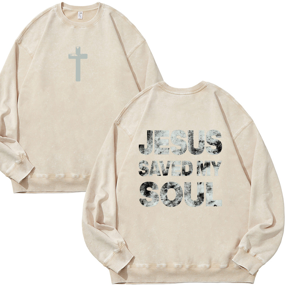 Jesus Saved My Soul Christian Unisex Washed Sweatshirt