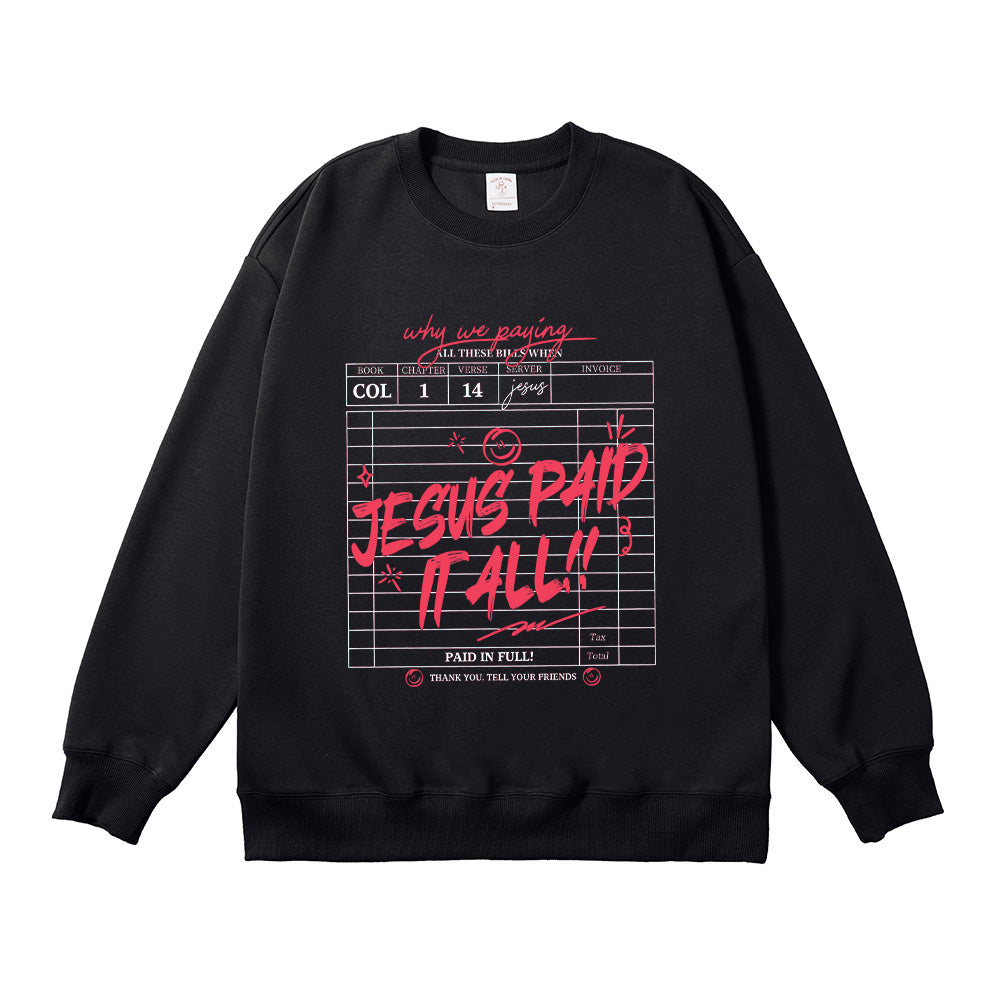 Jesus Paid It All Christian Unisex Cotton Sweatshirt
