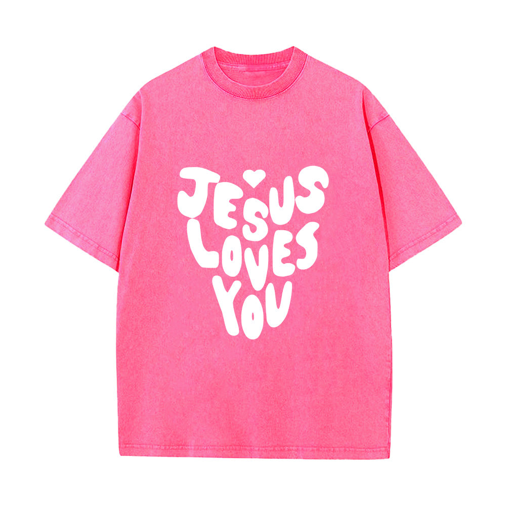 Jesus Loves You Christian Unisex Washed T-Shirt
