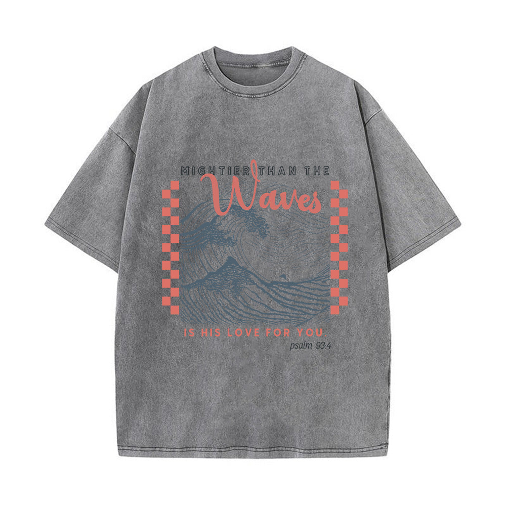 Mightier than the Waves Unisex Washed T-Shirt