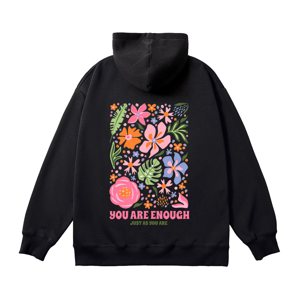 You Are Enough Flower Unisex Cotton Hoodie
