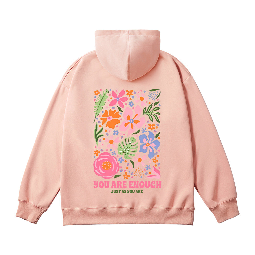 You Are Enough Flower Unisex Cotton Hoodie