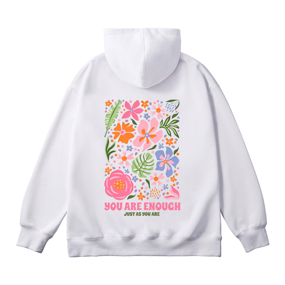 You Are Enough Flower Unisex Cotton Hoodie