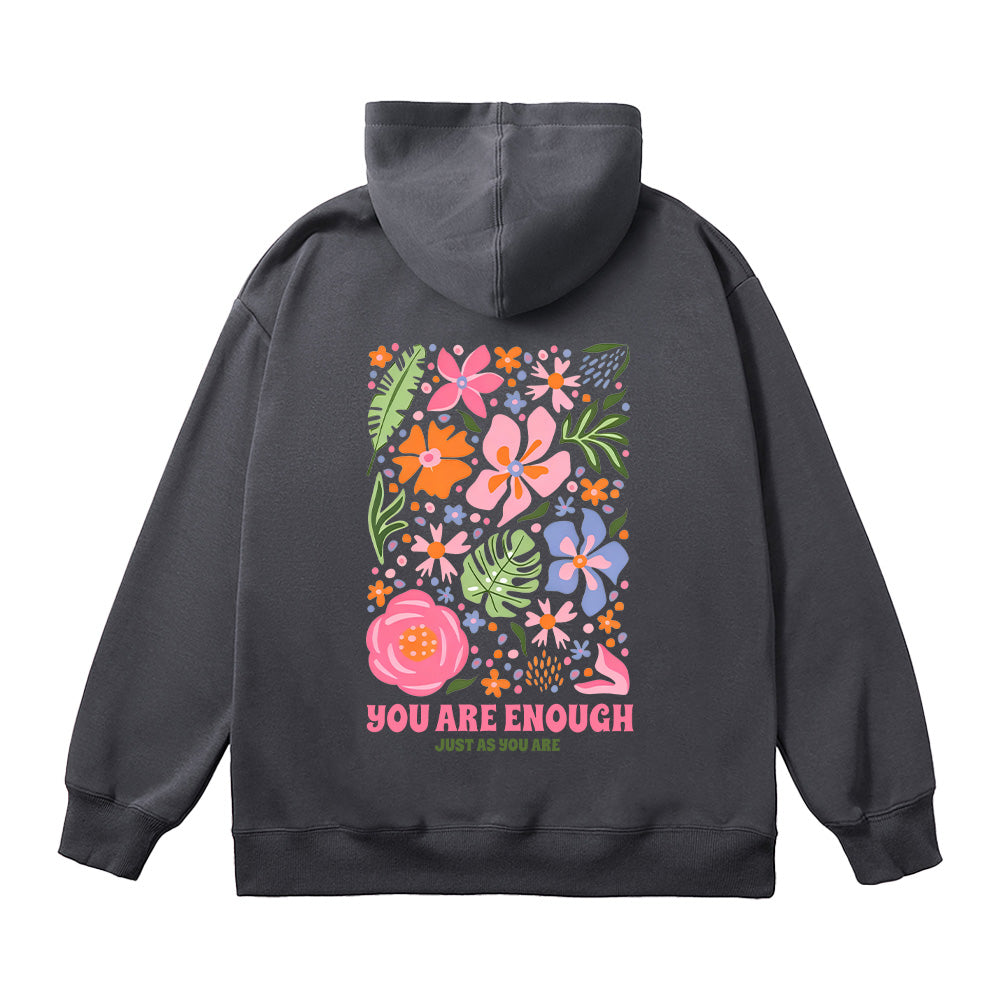 You Are Enough Flower Unisex Cotton Hoodie